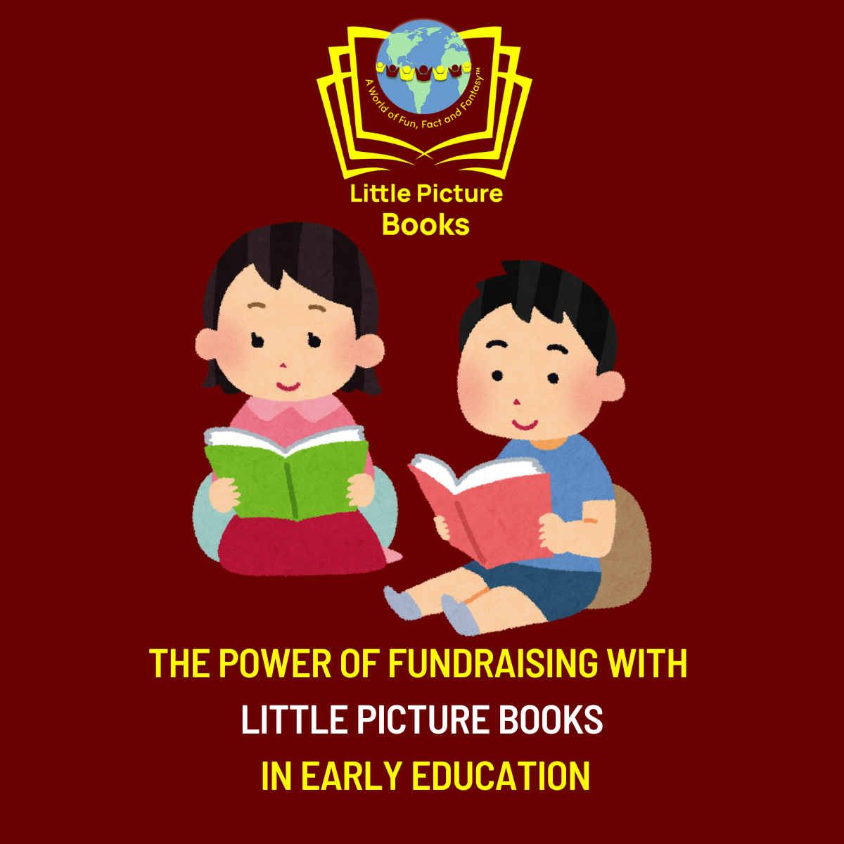 Unleashing Potential: The Power of Fundraising with Little Picture Books in Early Education