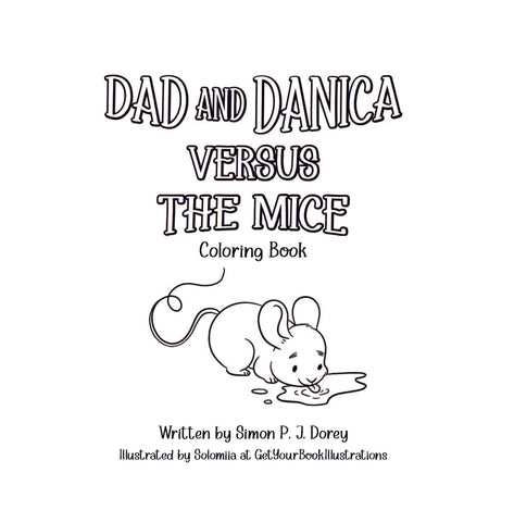 Dad and Danica versus The Mice (Coloring Book)