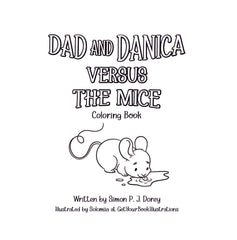 Dad and Danica versus The Mice (Coloring Book)