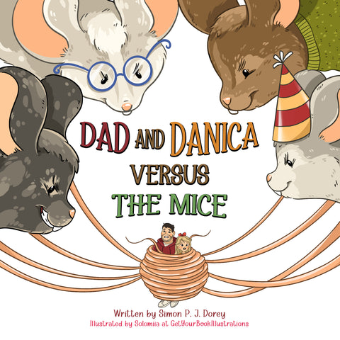 Dad and Danica versus The Mice (Softcover) - Various Languages